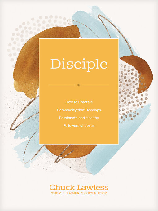 Title details for Disciple by Chuck Lawless - Available